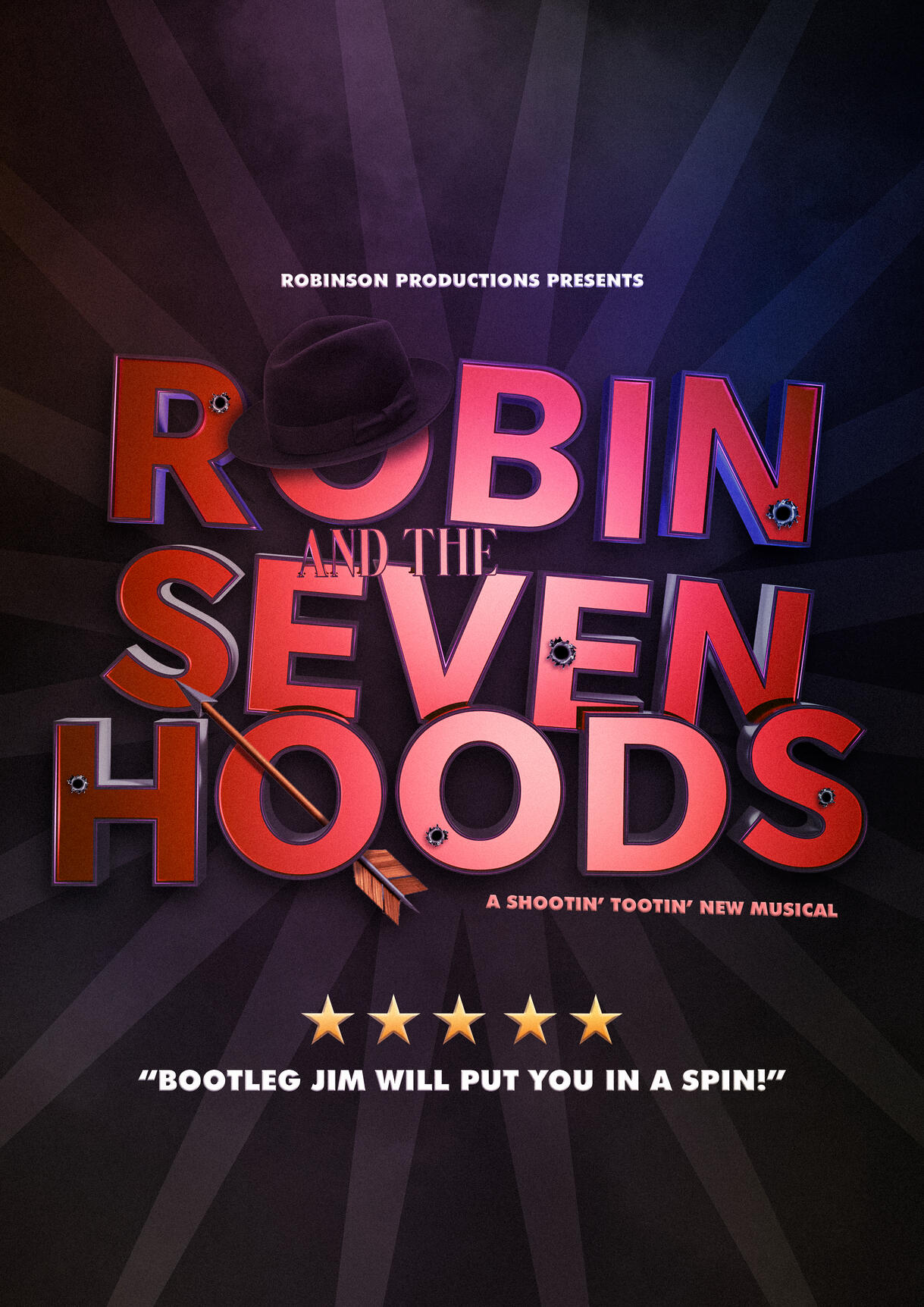 Robin & The Seven Hoods - A Shootin' Tootin' New Musical