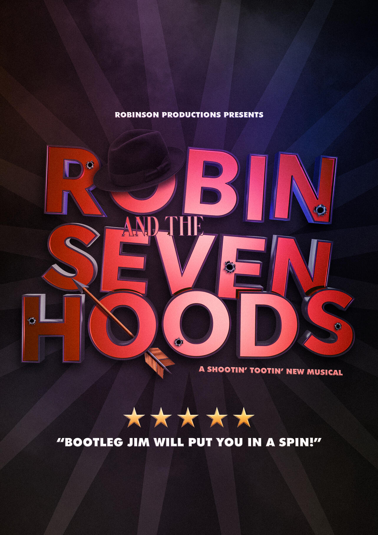 Robin & The Seven Hoods - A Shootin' Tootin' New Musical